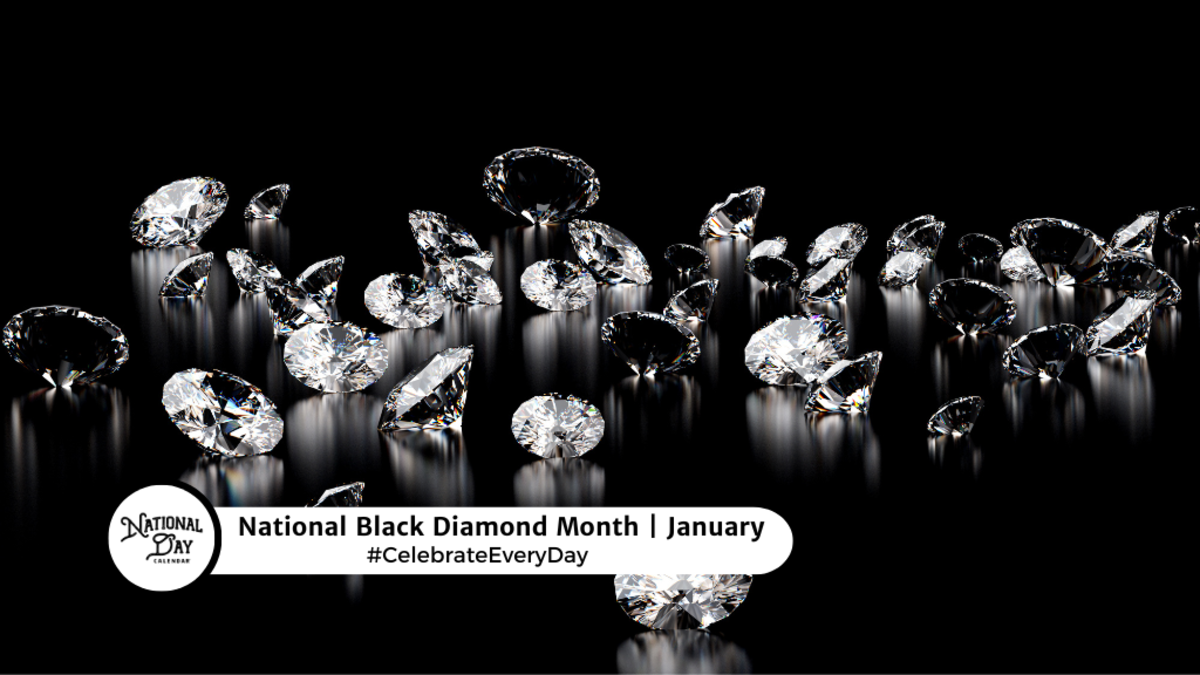 National Black Diamond Month