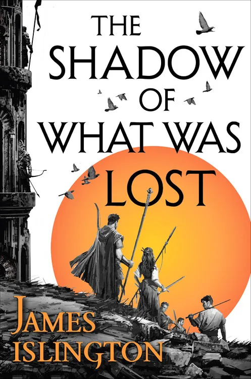 Book Review of James Islington´s ¨The Shadow of What Was Lost¨